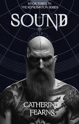 Sound: A Supernatural Thriller - Catherine Fearns - cover