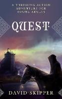 Quest: A thrilling action adventure for young adults - David Skipper - cover