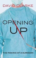 Opening Up: The Making of a Surgeon
