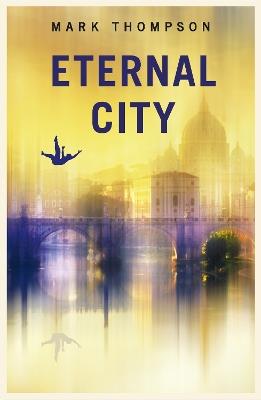 Eternal City - Mark Thompson - cover