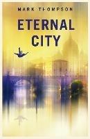 Eternal City - Mark Thompson - cover