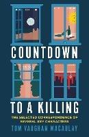 Countdown to a Killing