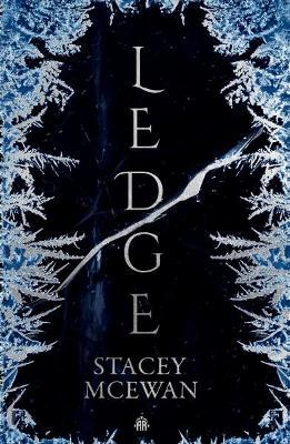 Ledge: The Glacian Trilogy, Book I - Stacey McEwan - cover