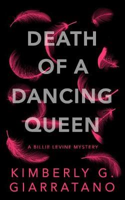 Death of A Dancing Queen - Kimberly G. Giarratano - cover