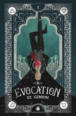 Evocation: Book I in The Summoner's Circle