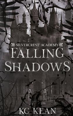 Falling Shadows - Kc Kean - cover