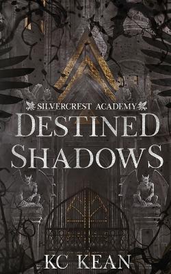 Destined Shadows - Kc Kean - cover
