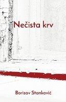 Necista krv - Borisav Stankovic - cover