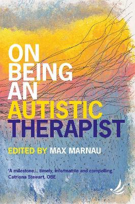 On Being an Autistic Therapist - cover