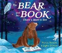 The Bear and Her Book: There's More To See - Frances Tosdevin - cover