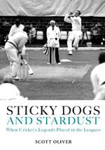 Sticky Dogs and Stardust: When the Legends Played in the Leagues