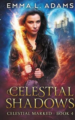 Celestial Shadows - Emma L Adams - cover