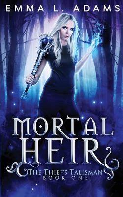 Mortal Heir - Emma L Adams - cover