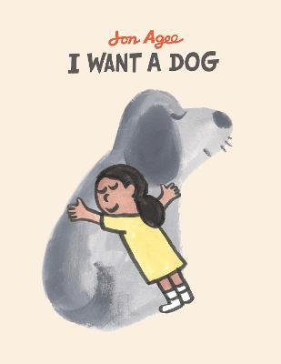 I want a dog - Jon Agee - cover