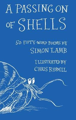 A Passing On of Shells: 50 Fifty-Word Poems - Simon Lamb - cover