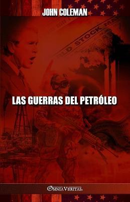 Las guerras del petroleo - John Coleman - cover