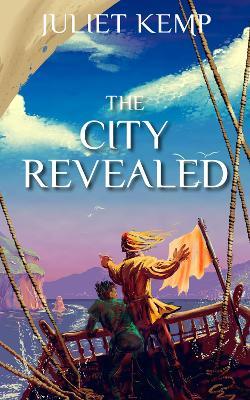 The City Revealed - Juliet Kemp - cover