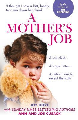 A Mother's Job: From Benefits Street to the Houses of Parliament: One Woman's Fight For Her Tragic Daughter - Joy Dove - cover