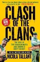 Clash of the Clans: The Rise of the Kinahan Mafia and Boxing's Dirty Secret - Nicola Tallant - cover
