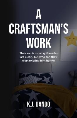 A Craftsman's Work - K.J. Dando - cover