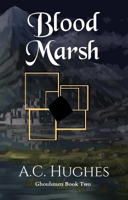 Blood Marsh - A.C. Hughes - cover