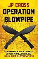 Operation Blowpipe - JP Cross - cover