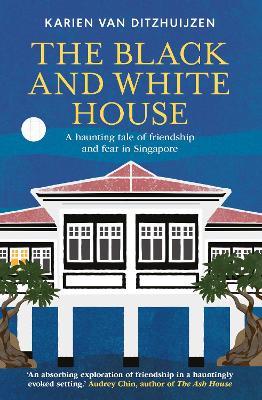 The Black and White House - Karien van Ditzhuijzen - cover