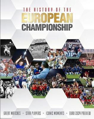 The History of the European Championship - Adrian Besley - cover