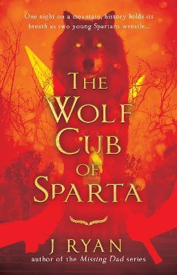 The Wolf Cub of Sparta - J Ryan - cover