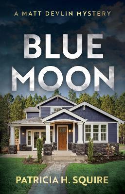 Blue Moon - Patricia H. Squire - cover