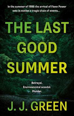The Last Good Summer - J. J. Green - cover