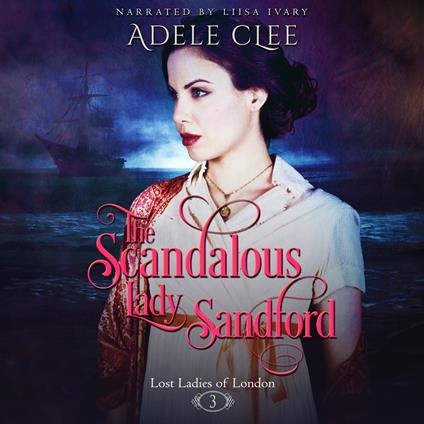 Scandalous Lady Sandford, The