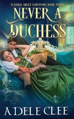 Never a Duchess - Adele Clee - cover