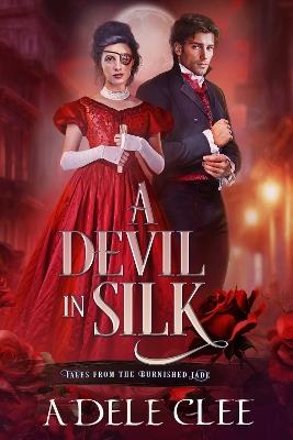 A Devil in Silk - Adele Clee - cover