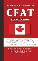 The Canadian Forces Aptitude Test (CFAT) Study Guide: Complete Review & Test Prep with 180 Official Style Practice Questions & Answers