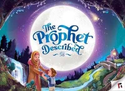 Prophet Described (2nd edition) - Zaheer Khatri - cover