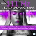 Healing Meditation Music 111Hz 60 minutes