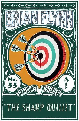 The Sharp Quillet: An Anthony Bathurst Mystery - Brian Flynn - cover
