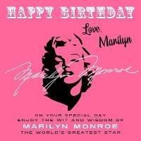 Happy Birthday-Love, Marilyn: On Your Special Day, Enjoy the Wit and Wisdom of Marilyn Monroe, the World's Greatest Star - Marilyn Monroe - cover