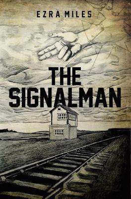 The Signalman - Ezra Miles - cover