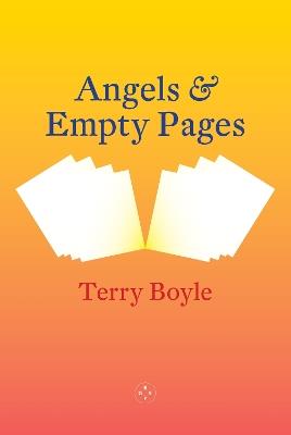 Angels and Empty Pages - Terry Boyle - cover