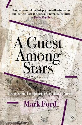 A Guest Among Stars - Mark Ford - cover