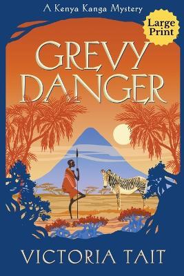 Grevy Danger - Victoria Tait - cover