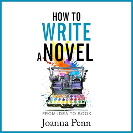 How to Write a Novel
