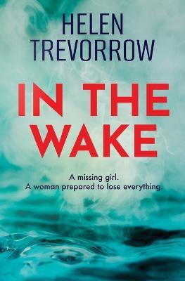 In the Wake - Helen Trevorrow - cover
