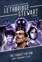 Lethbridge-Stewart: The Forgotten Son - Andy Frankham-Allen - cover