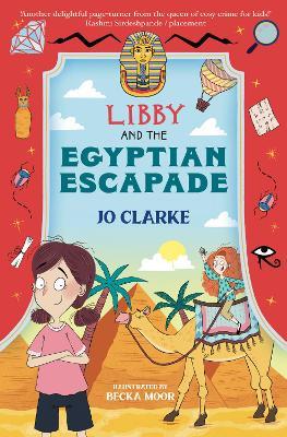 Libby and the Egyptian Escapade - Jo Clarke - cover