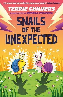 Snails of the Unexpected - Terrie Chilvers - cover
