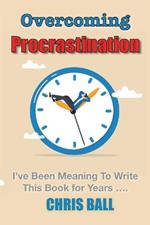 Overcoming Procrastination