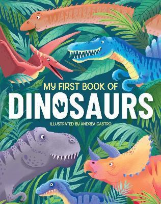 My First Book Of Dinosaurs - Emily Kington - cover